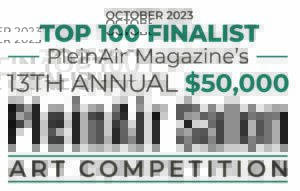 PleinAir Magazine's 13th Annual PleinAir Salon Art Competition October 2023 Top 100 Finalist
